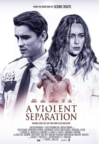 دانلود فیلم A Violent Separation 2019