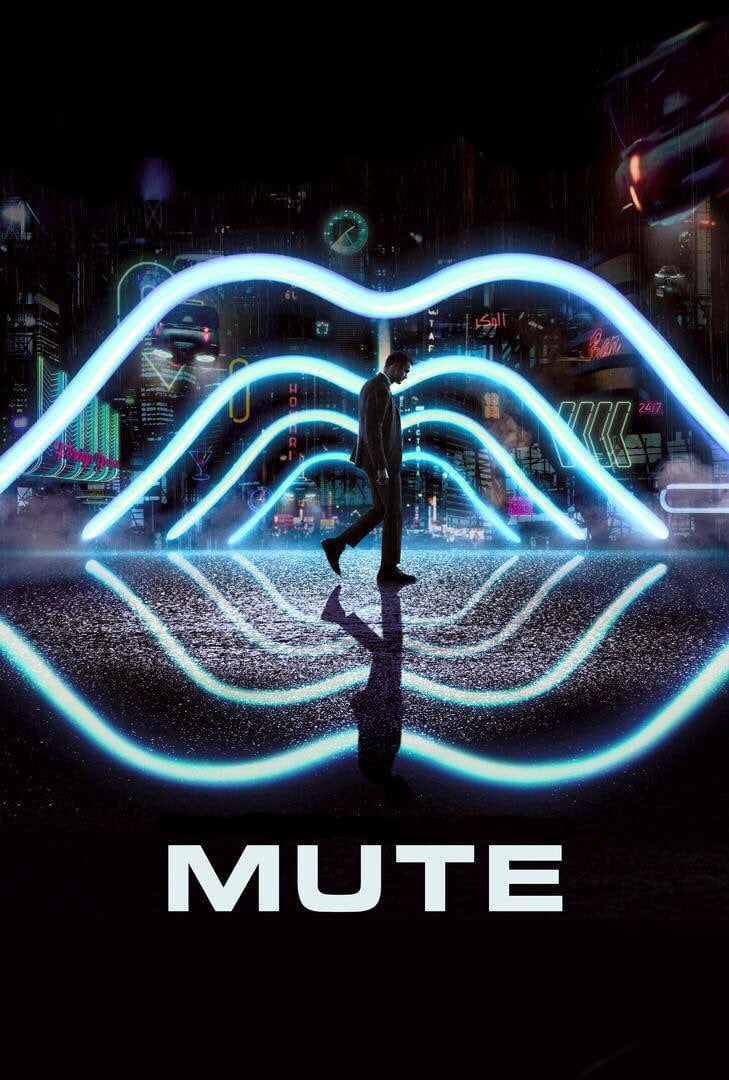 Mute (2018) Official Trailer