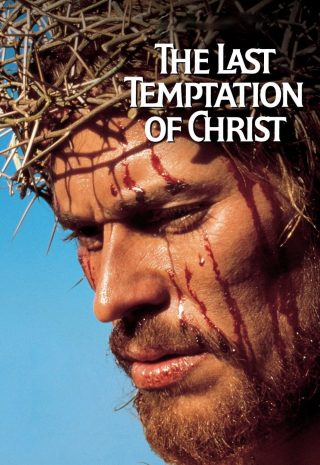 دانلود فیلم The Last Temptation of Christ 1988