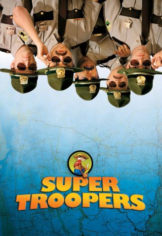 Super Troopers 2001